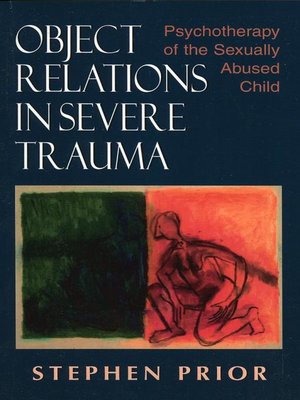 cover image of Object Relations in Severe Trauma